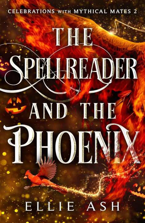 Read The Spellreader and the Phoenix (Celebrations with Mythical Mates, #2)