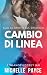Cambio di linea (Allo scope...