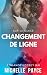 Changement de ligne (Sur la...
