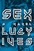 Sex: A Novel