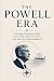 The Powell Era: A Voyage Th...