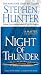 Night of Thunder by Stephen Hunter