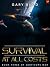 Survival at all Costs: A Mi...
