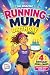 The Amazing Running Mum’s B...
