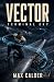 Vector: Terminal Sky (The V...