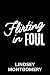 Flirting in Foul