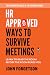 HR Approved Ways to Survive...