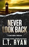 Never Look Back: ...