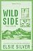 Wild Side - Vad lélek (Rose Hill, #3)