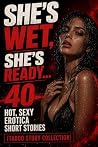 SHE’S WET, SHE’S ...