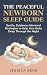 The Peaceful Newborn Sleep ...