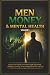 MEN, MONEY & MENTAL HEALTH:...