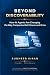 Beyond Discoverability by Sudheer Kiran Beyond Discoverability by Sudheer Kiran