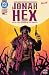 Jonah Hex and the Shadow of...
