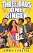 Three Dads, One Singer: A C...
