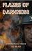 Flames of Darkness by D.L. Hurst