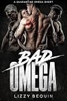Bad Omega: A Quar...