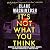 It's Not What You Think
