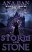 Storm and Stone by Ana     Ban