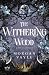 The Withering Wood: A Dark ...