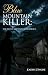 Blue Mountain Killer: The T...