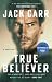 True Believer: A Terminal List Thriller