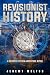 Revisionist History: A Scie...