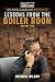 Lessons From The Boiler Roo...