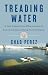 Treading Water by Chad Perez