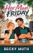 Her Man Friday: A Sweet Sec...