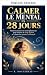 Calm Your Mind in 28 Days