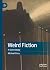 Weird Fiction by Michael Cisco
