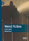 Weird Fiction: A ...
