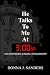 He Talks To Me at 3 by Donna J. Sanders