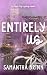 Entirely Us (Steel City Leg...