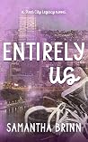 Entirely Us