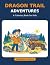 Dragon Trail Adventures: A ...