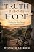 Truth Before Hope