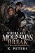 Where the Mountains Break: ...