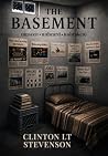 The Basement: (Unseen, Unheard, UnKnown) The Basement: (Unseen, Unheard, UnKnown)