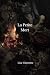 La Petite Mort by Lisa Valentine