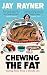 Chewing the Fat: Tasting no...