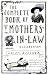 The Complete Book of Mothers-in-Law by Luisa Dillner