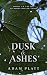 Dusk and Ashes: Books 1 and...