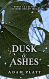 Dusk and Ashes: B...