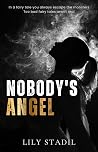 Nobody's Angel