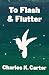 To Flash & Flutter