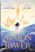 Avalon Tower (Fey Academy for Spies, #1)