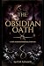 The Obsidian Oath: A Dark A...