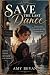 Save the last dance: The No...